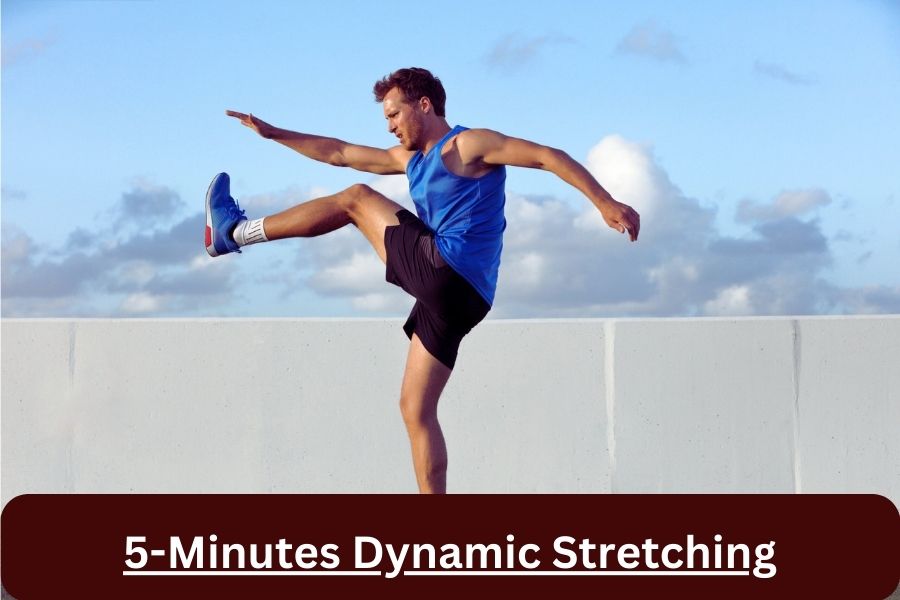 5-Minutes Dynamic Stretching