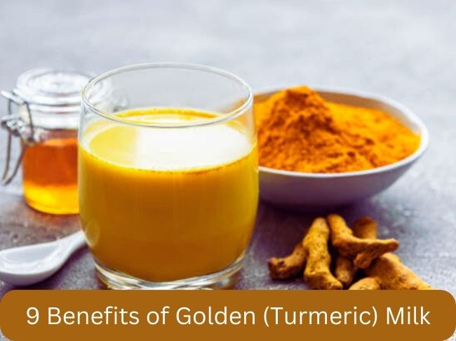 9 Benefits of Golden (Turmeric) Milk