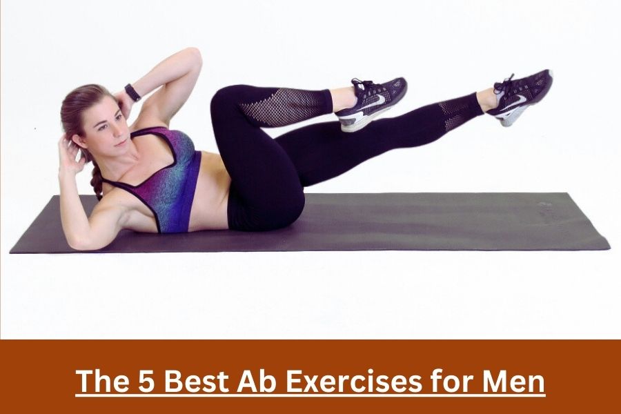 The 5 Best Ab Exercises For Men Health And Fitness Informational Portal Worldfito 